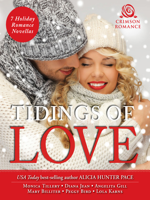 Title details for Tidings of Love by Alicia Hunter Pace - Available